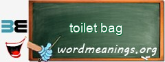 WordMeaning blackboard for toilet bag